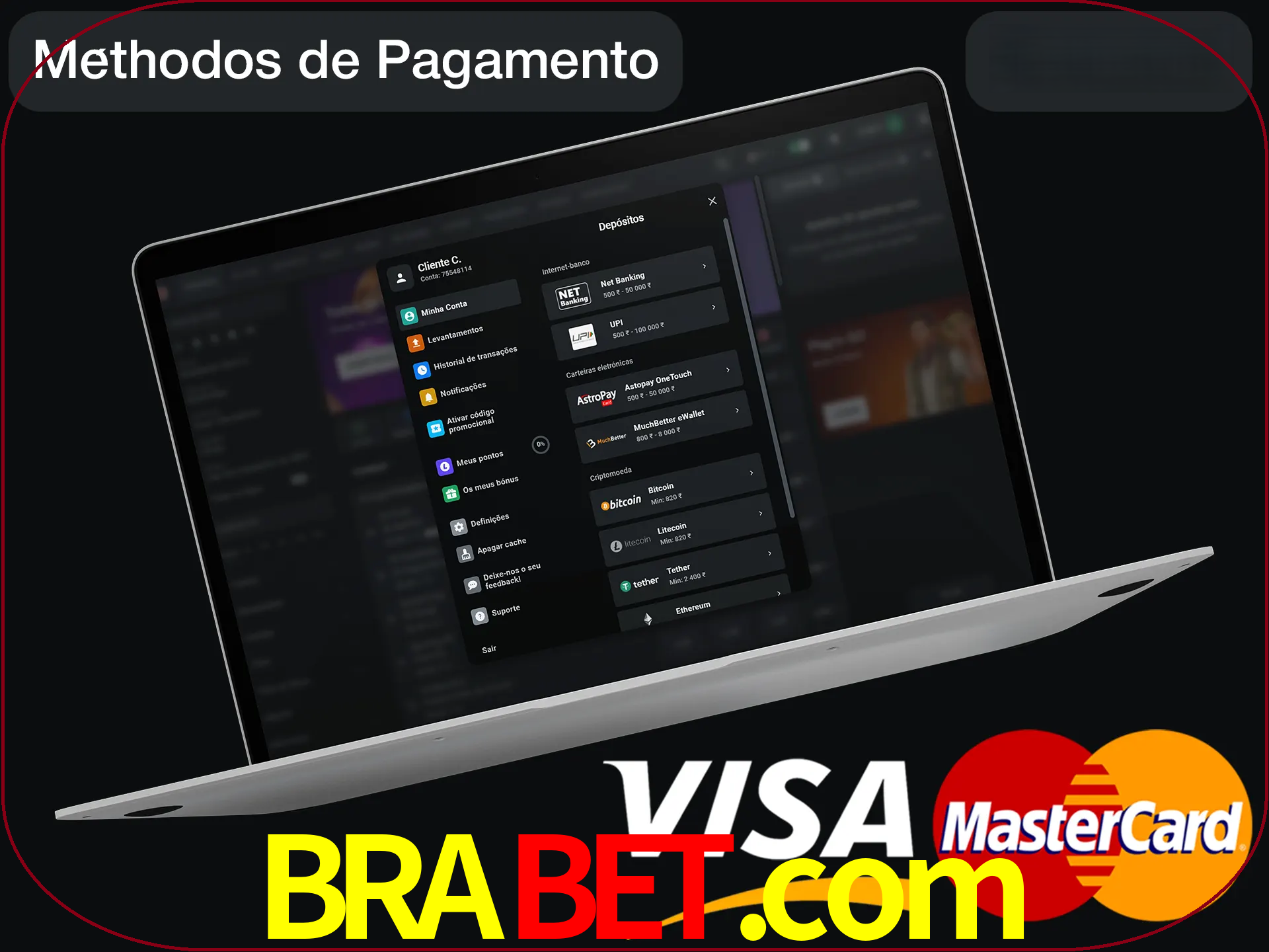 Use seu método de depósito preferido.